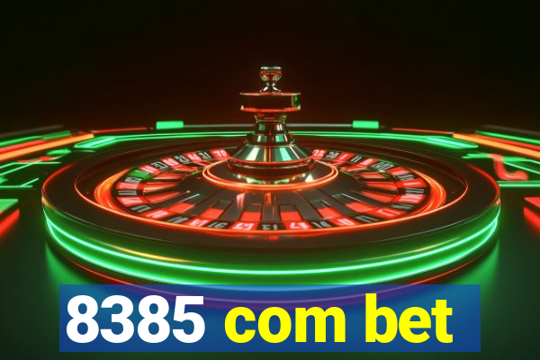 8385 com bet